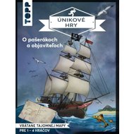 Únikové hry O pašerákoch a objaviteľoch - 