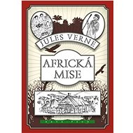 Africká mise - Jules Verne