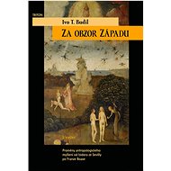 Za obzor Západu   - Ivo T. Budil