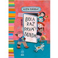 Bola raz prvá trieda - Krista Bendová