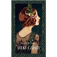 Velký Gatsby   - Francis Scott Fitzgerald