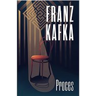 Proces   - Franz Kafka