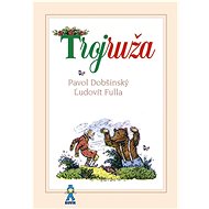 Trojruža - Pavol Dobšinský