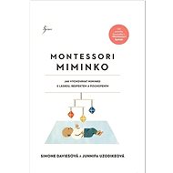 Montessori miminko - Simone Davies; Junnifa Uzodikeová