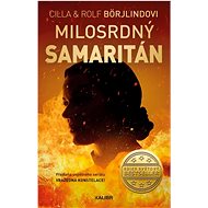 Milosrdný Samaritán - Rolf Börjlind; Cilla Börjlind