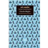 Oči moře: Sochy z lodních přídí - Claudio Magris