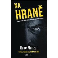 Na hraně   - René Manzor