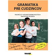 Gramatika pre cudzincov   - Jana Rohová