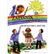 Zápisník prvňáčka: Deníček pro 1. ročník - 