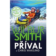 Příval   - Wilbur Smith; Christopher Wakling