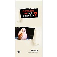 Odvážíš se mě otevřít? - 