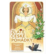 Zlaté české pohádky - Karel Jaromír Erben; Božena Němcová