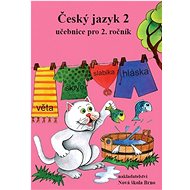 Český jazyk 2: Učebnice pro 2. ročník - Hana Mühlhauserová; Zita Janáčková; Olga Příborská