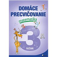 Domáce precvičovanie matematika 3.ročník - Petr Šulc