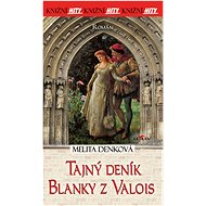Tajný deník Blanky z Valois - Jana Hoch