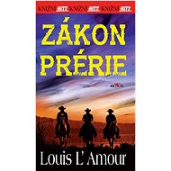 Zákon prérie - Louis L'Amour