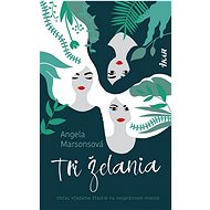 Tri želania   - Angela Marsonsová