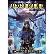Projekt Každodenní Rutina   - Alexey Osadchuk