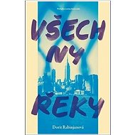 Všechny řeky - Dorit Rabinjanová