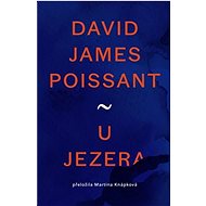 U jezera - David James Poissant