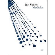 Metličky - Jan Skácel