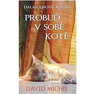 Dalajlamova kočka Probuď v sobě kotě - David Michie
