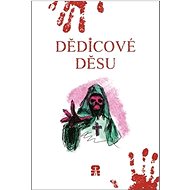 Dědicové děsu - Michal Ozogán; Alice Růžičková; Barbora Lišková; Jan Bláha; Jan Uhlík