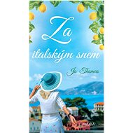 Za italským snem - Jo Thomas