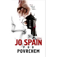 Pod povrchem - Jo Spain
