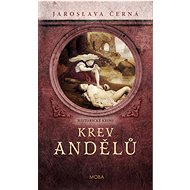 Krev andělů - Jaroslava Černá