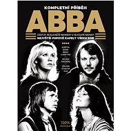 ABBA: Kompletní příběh - 