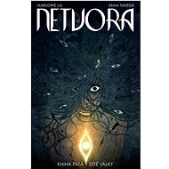 Netvora: Kniha pátá Dítě války - Marjorie Liu