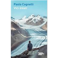 Vlčí štěstí - Paolo Cognetti