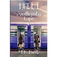 Hudba z vedlejšího kupé - M. K. Hardy