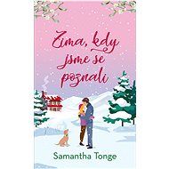 Zima, kdy jsme se poznali - Samantha Tonge