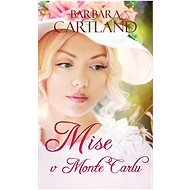 Mise v Monte Carlu - Barbara Cartland