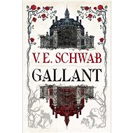 Gallant - V. E. Schwab