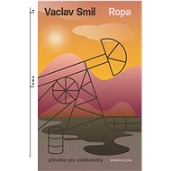 Ropa: Průvodce pro začátečníky - Václav Smil