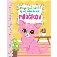 Dotýkaj sa zvierat - svet domácich miláčikov - 