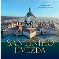 Santiniho hvězda - Stanislav Mikule; Milan Šustr