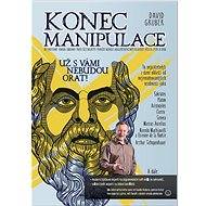 Konec manipulace - David Gruber