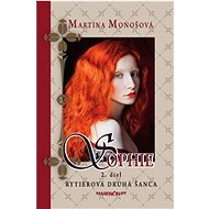Rytierova druhá šanca - Martina Monošová