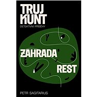 Trujkunt Zahrada Rest - Petr Sagitarius