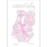 Cestami lásky - Jiří Pinkava