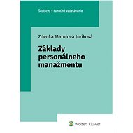 Základy personálneho manažmentu - Zdenka Matulová Juríková