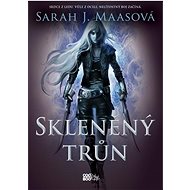 Skleněný trůn - Sarah J. Maas