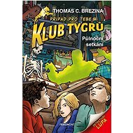 Klub Tygrů Půlnoční setkání - Thomas Brezina