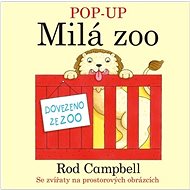 Pop-Up Milá Zoo - Rod Campbell