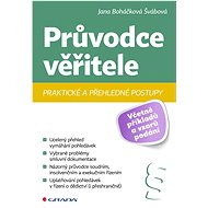 Průvodce věřitele: Praktické a přehledné postupy - Jana Švábová