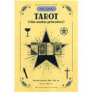 Tarot: Váš osobní průvodce - Steven Bright